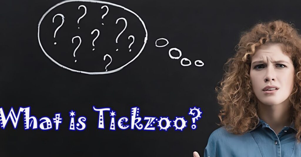 What is Tickzoo?